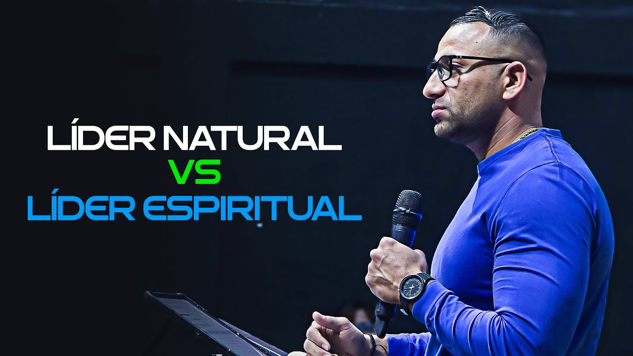 lider Espiritual vs Natural