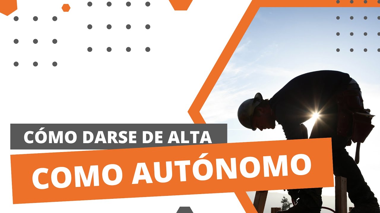 ¿Cómo darse de alta como autónomo? | Ser autónomo/a en España
