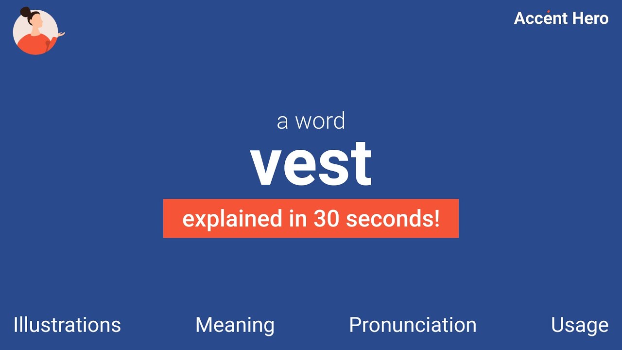 VEST - Meaning and Pronunciation
