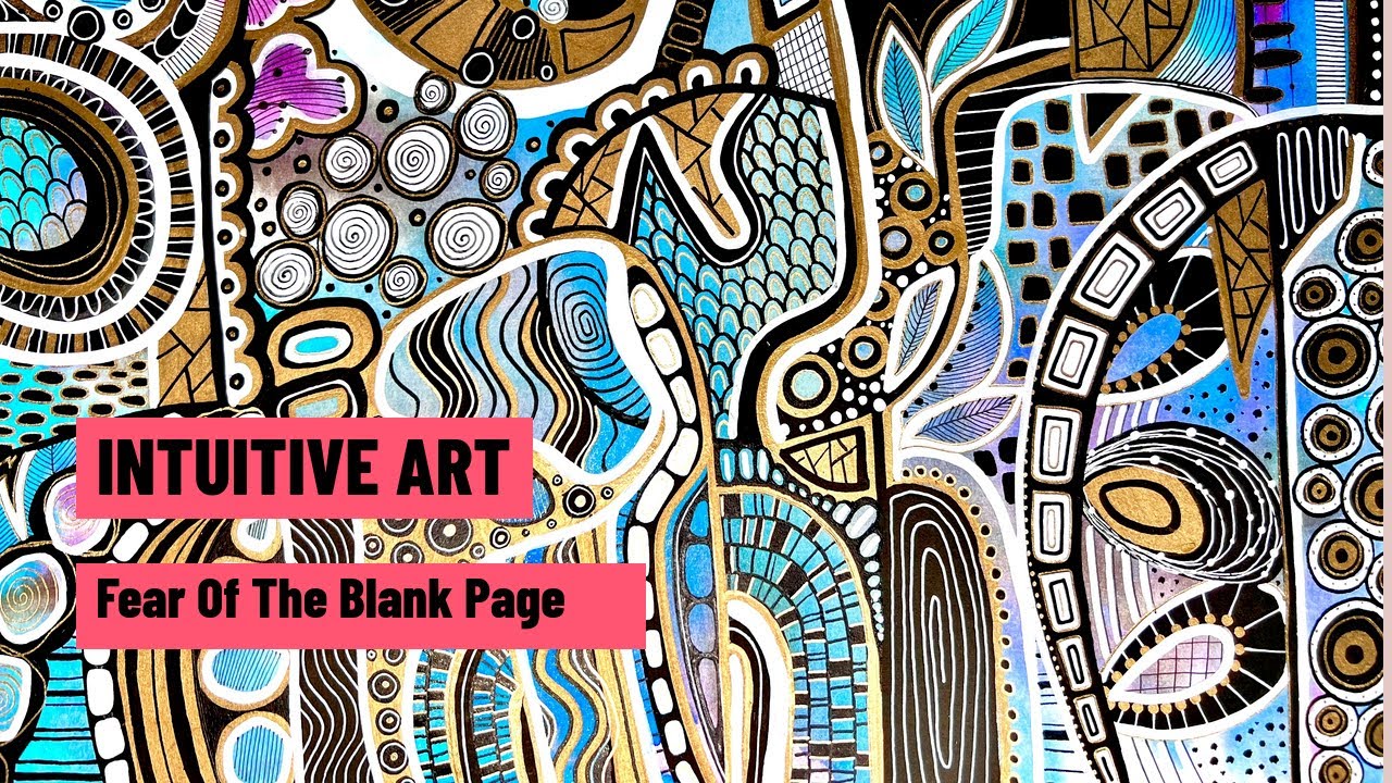 Intuitive Art Fear Of The Blank Page