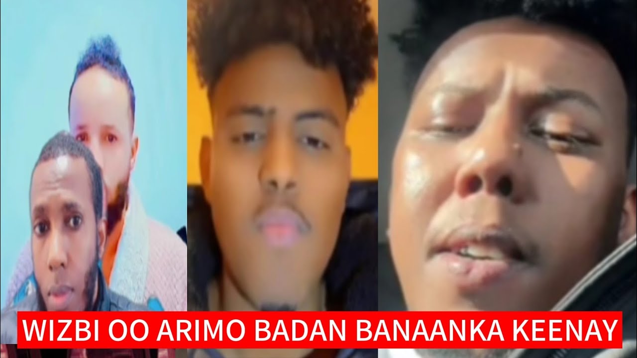 WIZBI OO ARIMO BADAN BANAANKA KEENAY