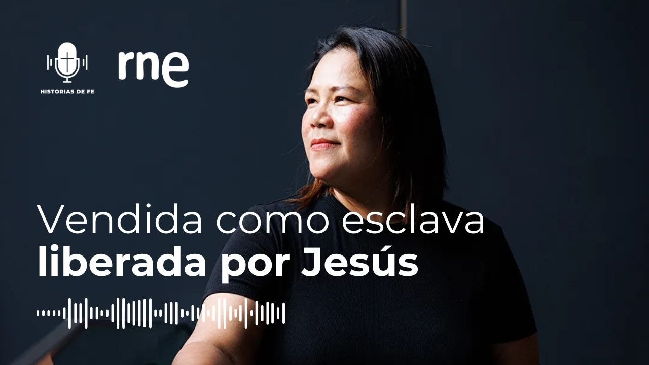 Vendida como esclava, liberada por Jesús🎙️ HISTORIAS DE FE 🎙️