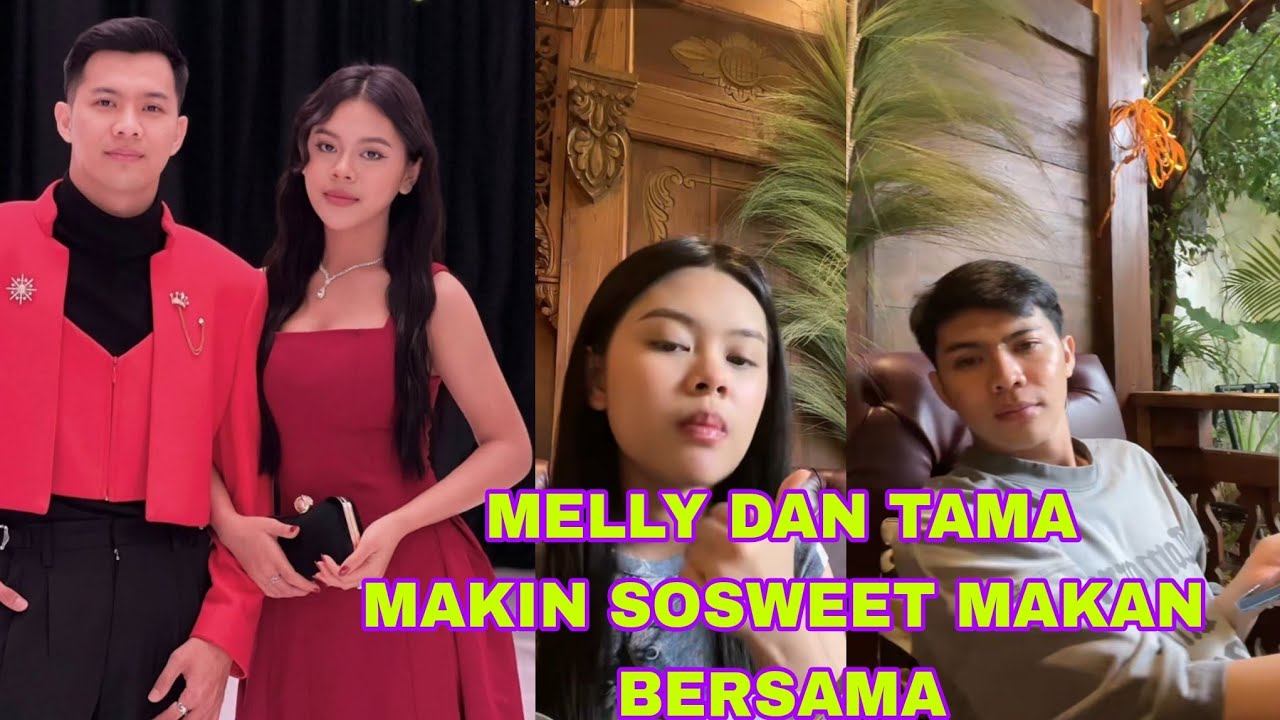 MELY LEE LG MAKAN BERSAMA SANG KEKASIH BG TAMA MAKIN LENGKET N SOSWEET