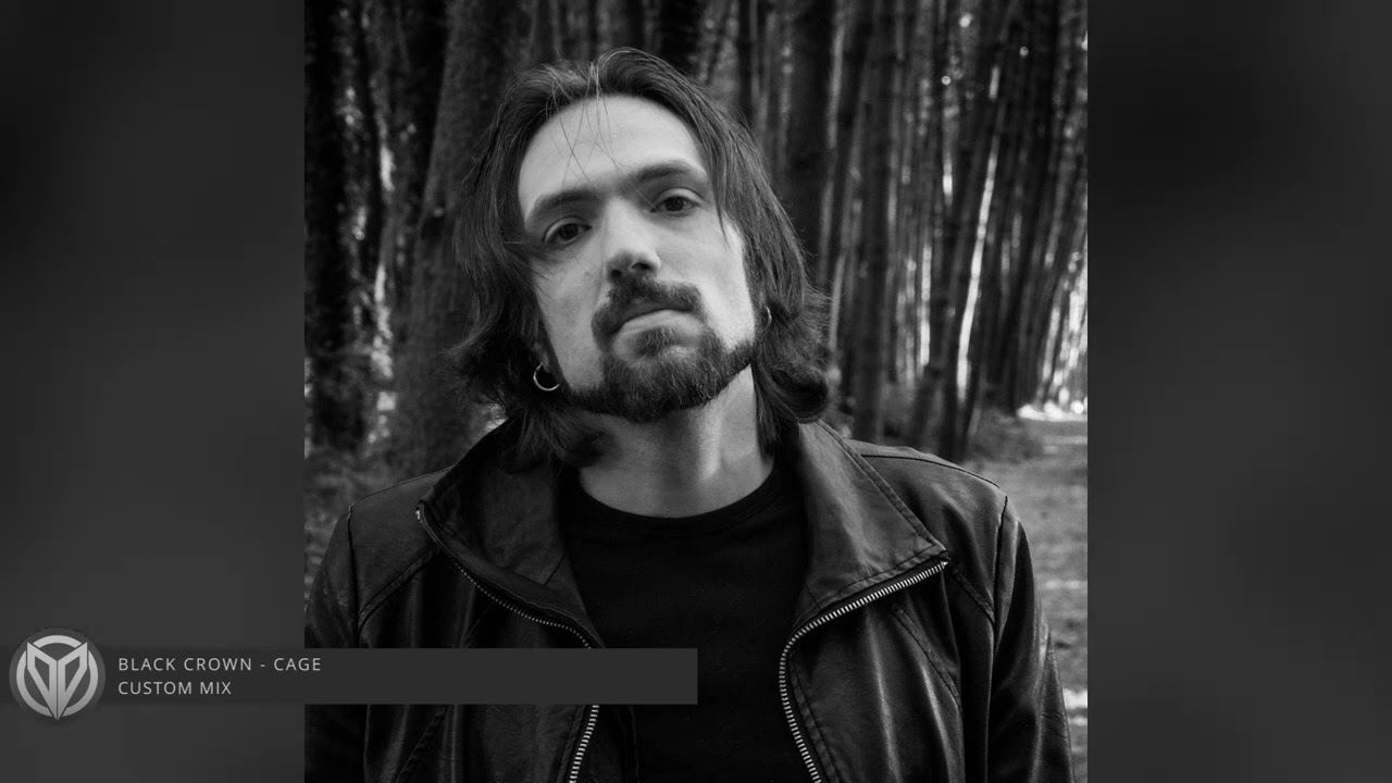 Black Crown - Cage (custom mix)