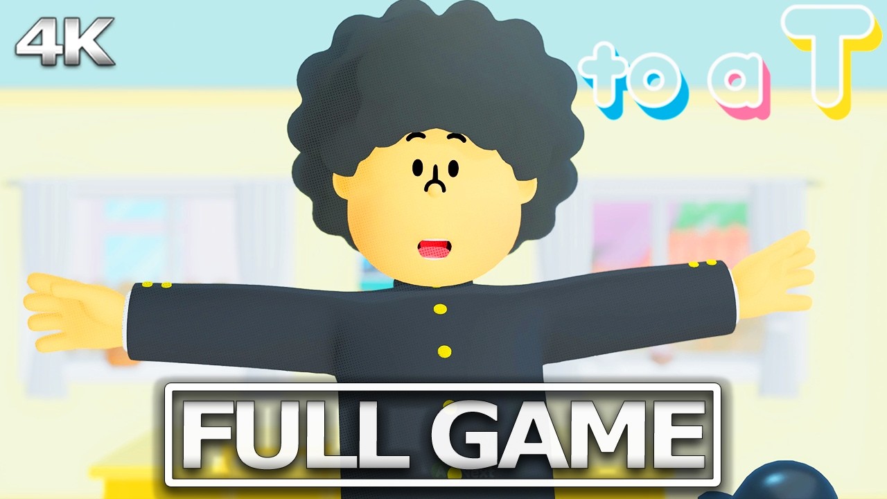 to a T Full Gameplay Walkthrough / No Commentary【FULL GAME】4K 60FPS Ultra HD