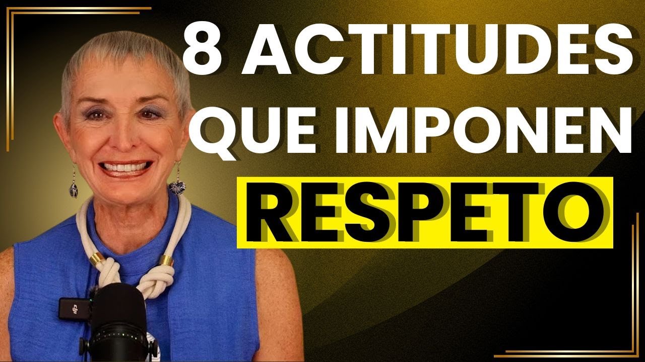 💎 Las 8 Claves Psicológicas Para Ganarte El Respeto De Todos | Nilda Chiaraviglio