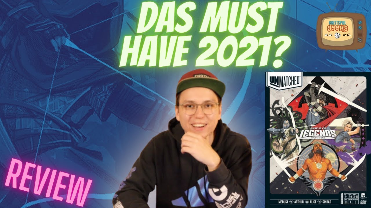 Unmatched Kampf der Legenden - Das neue Highlight?