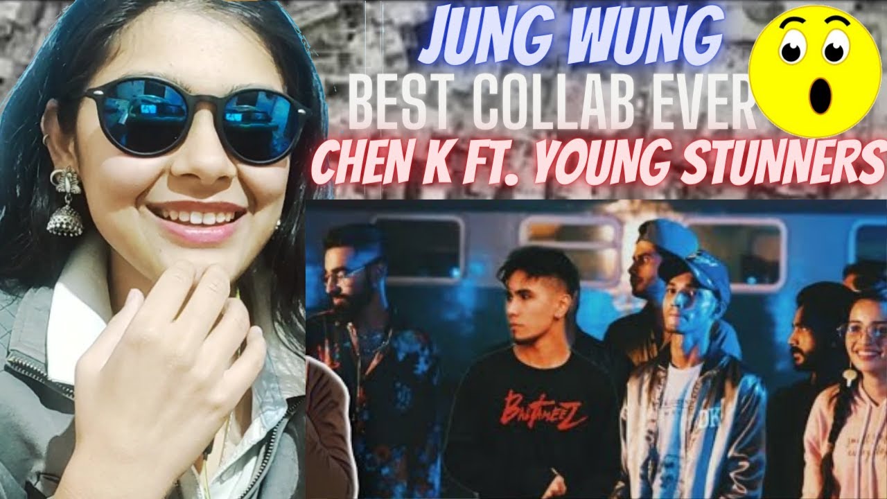 Jung Wung Reaction💛 | Chen K ft. Young Stunners | Kelaya Reacts