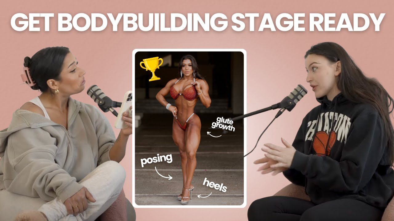 chatting about posing, glute growth, and stepping on stage