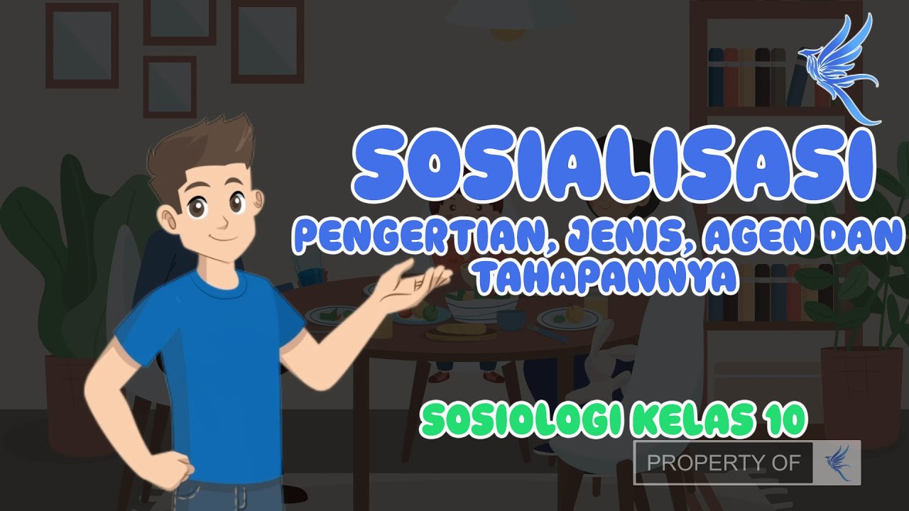 Sosialisasi: Pengertian, Jenis, Agen, dan Tahapannya | Sosiologi Kelas 10 - KHATULISTIWA MENGAJAR