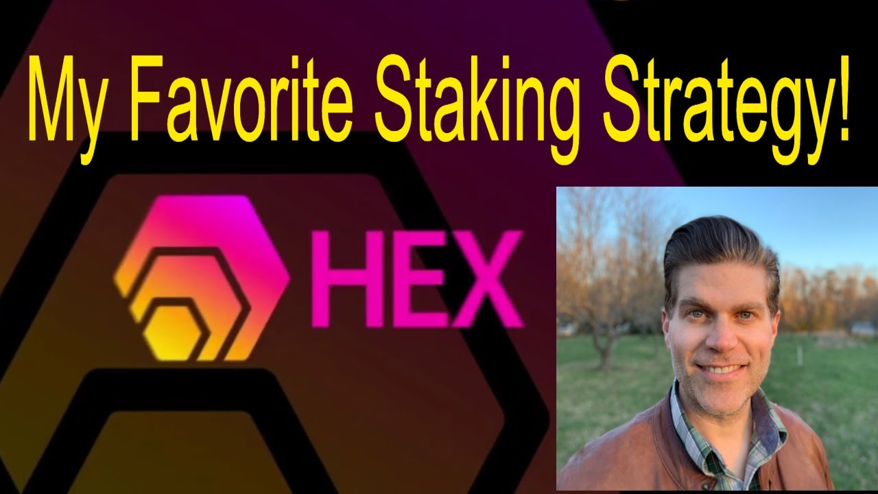 My Favorite HEX Staking Strategy!