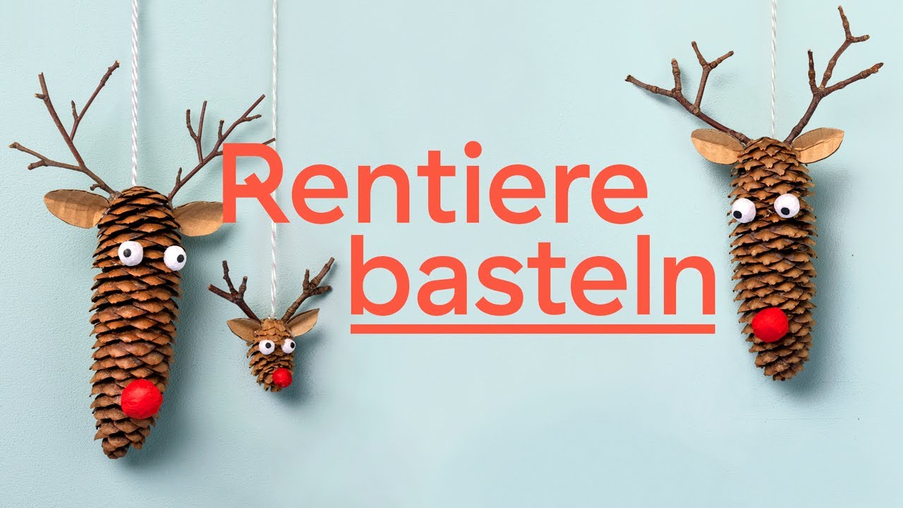 Einfache Weihnachtsdeko: Rentiere aus Tannenzapfen basteln!