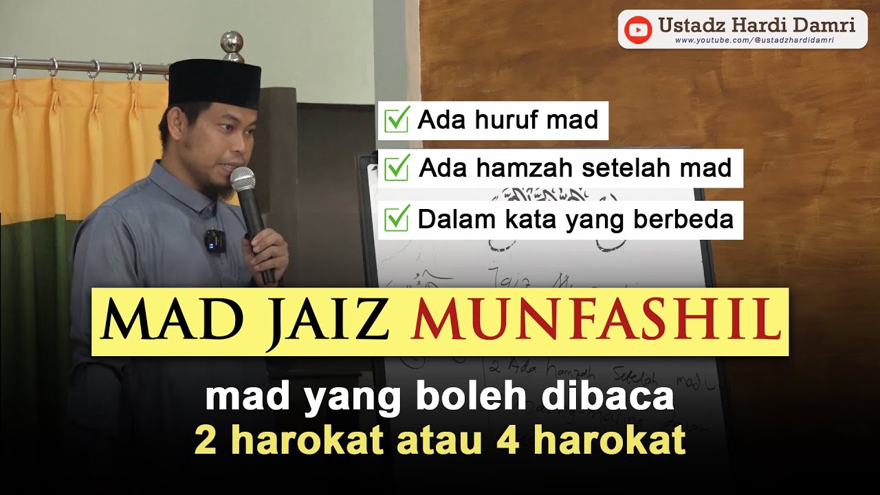 MENGENAL MAD JAIZ MUNFASHIL & CARA MEMBACANYA (Ustadz Hardi Damri, Lc)