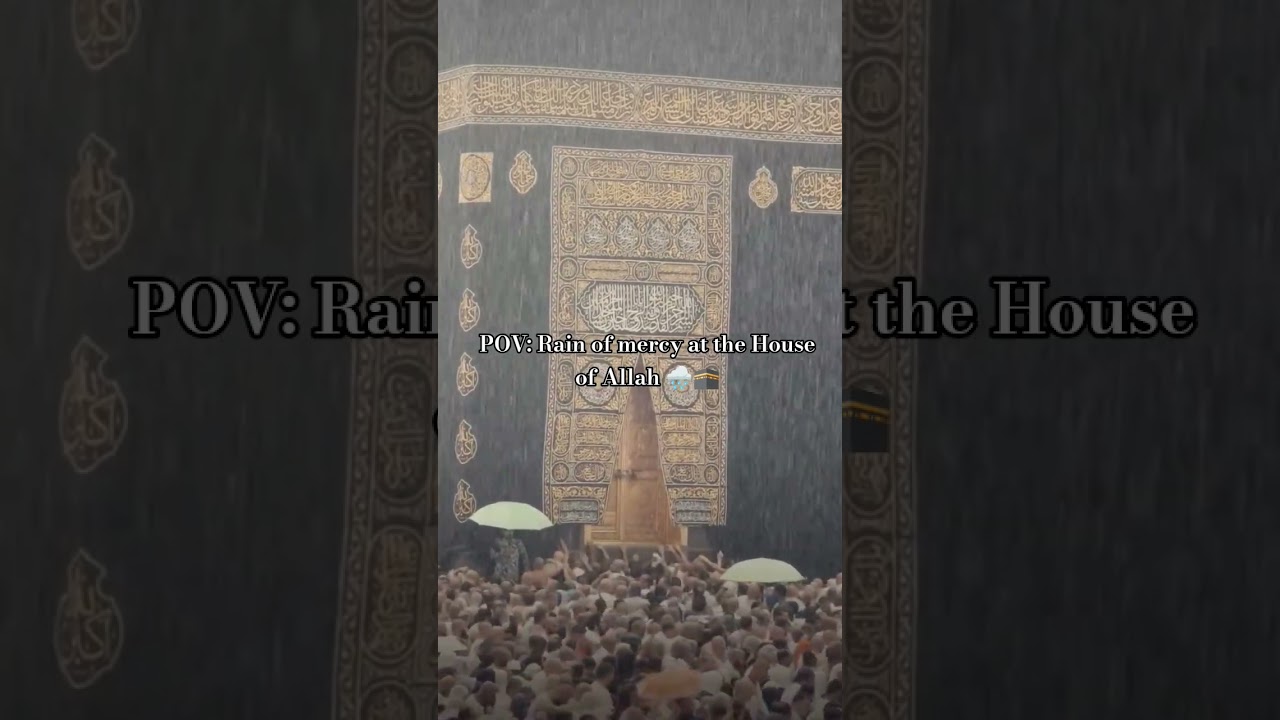 Rain of mercy at the House of Allah 🌧️🕋