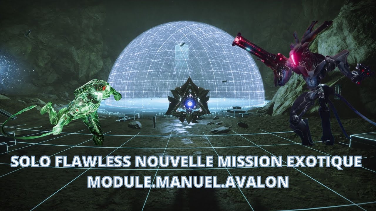 Destiny 2 SOLO FLAWLESS Mission Exotique Module.Manuel.Avalon