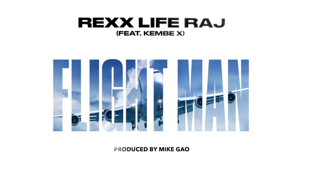 Rexx Life Raj - Flightman ft. Kembe X (Official Audio)
