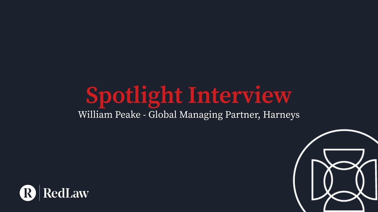 Spotlight Series - William Peake - Global Managing Partner at Harneys