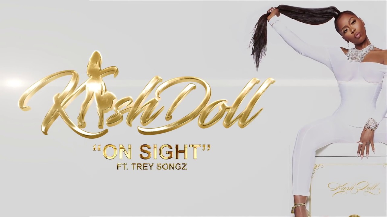 Kash Doll - On Sight ft. Trey Songz (Official Lyric Video)