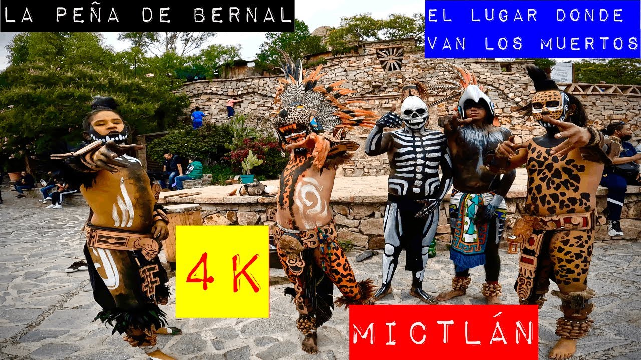 [4K] PEÑA DE BERNAL, CONOCE EL LUGAR DONDE VAN LOS MUERTOS! GRUPOS PREHISPANICO MICTLAN! PURO FUEGO!