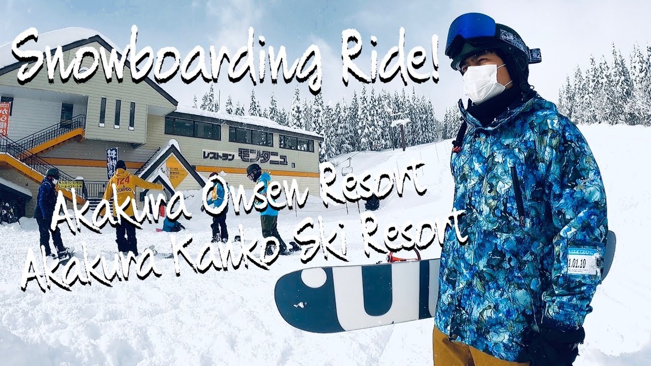 SNOWBOARDING in MYOKO Niigata, Akakura Onsen and Akakura Kanko Ski Resorts