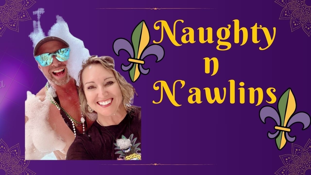 6: Why Naughty N'awlins Belongs on your bucket list #naughtynawlins