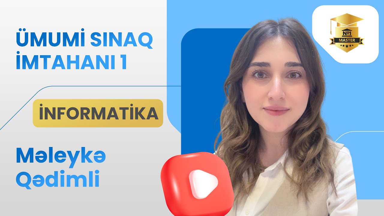 Ümumi Sınaq İmtahanı 1 İnformatika fənnindən sualların izahı 2025/2026
