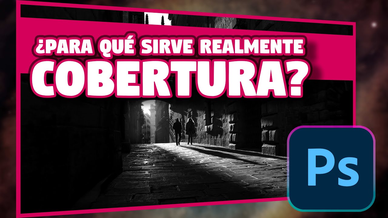 ¿Para qué sirve realmente COBERTURA en Photoshop?