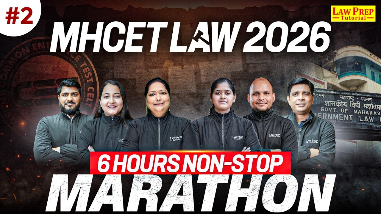 MHCET Law 2026: 6 Hrs Maha Marathon | #2 | MHCET Preparation 2026 | Law Prep Tutorial
