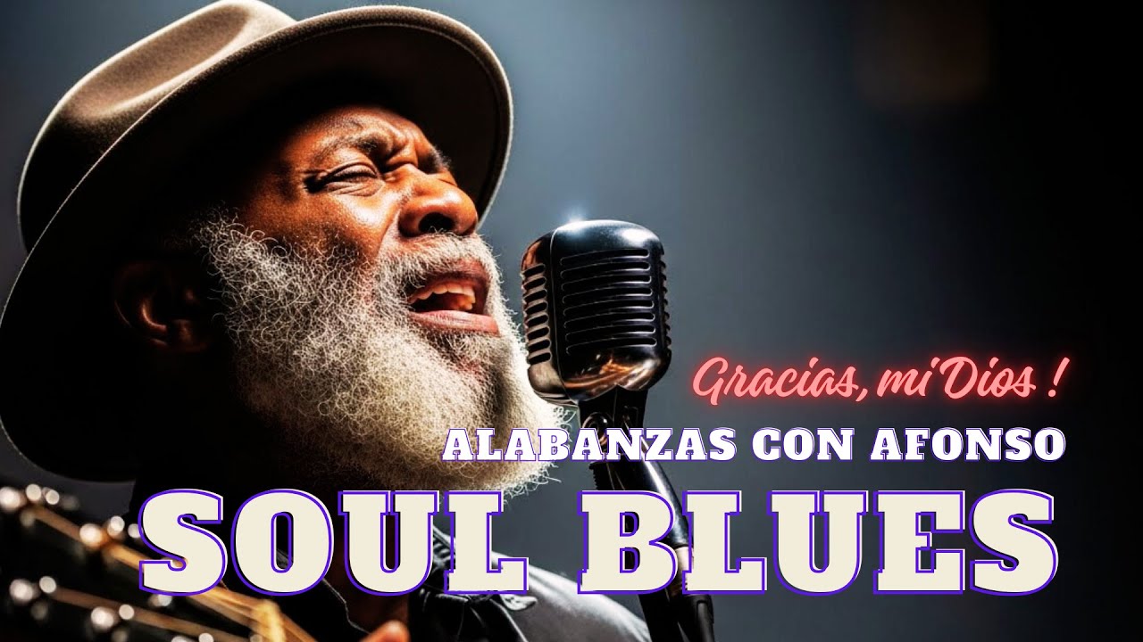 Soul Blues, momentos de fe y superaci&oacute;n!