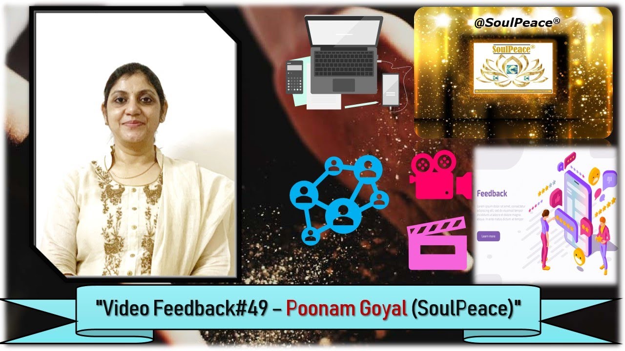 Property conflict - Poonam Goyal - Video Feedback #49(SoulPeace)