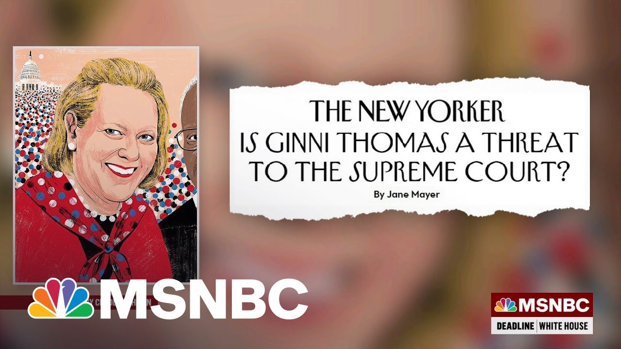 The 'Far-Right Activism' Of The Wife Of Supreme Court Justice Clarence Thomas