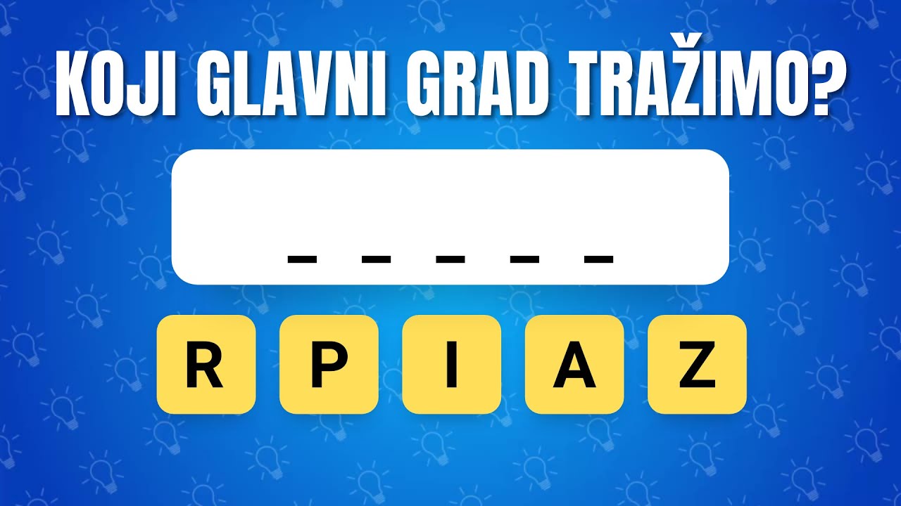 Pogodi GLAVNI GRAD! Može&scaron; li složiti tačnu riječ od navedenih slova? | KVIZ