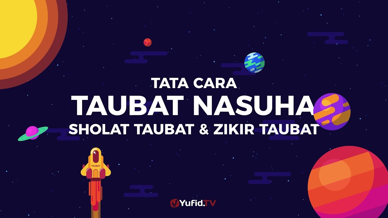 Motion Graphic: Cara Taubat Nasuha, Sholat Taubat dan Zikir Taubat - Ustadz Syafiq Riza Basalamah