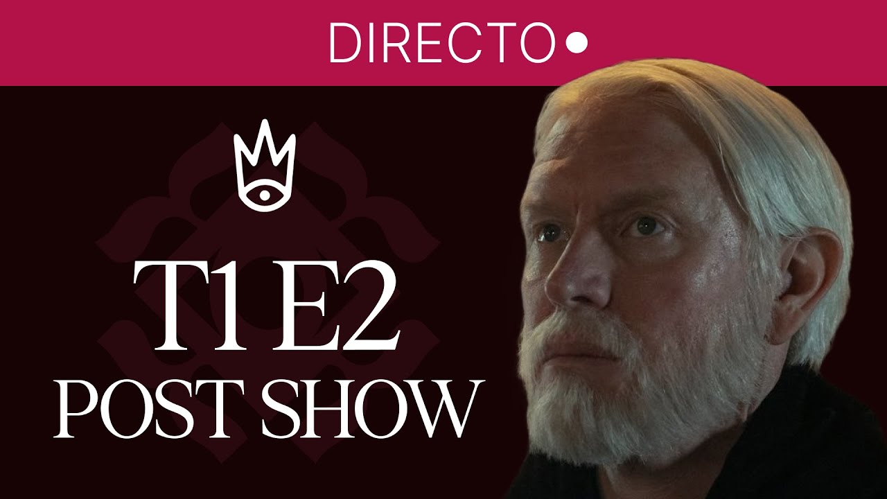 El Caballero de los Siete Reinos T1E2 🛡️⚔️ Live Post Show