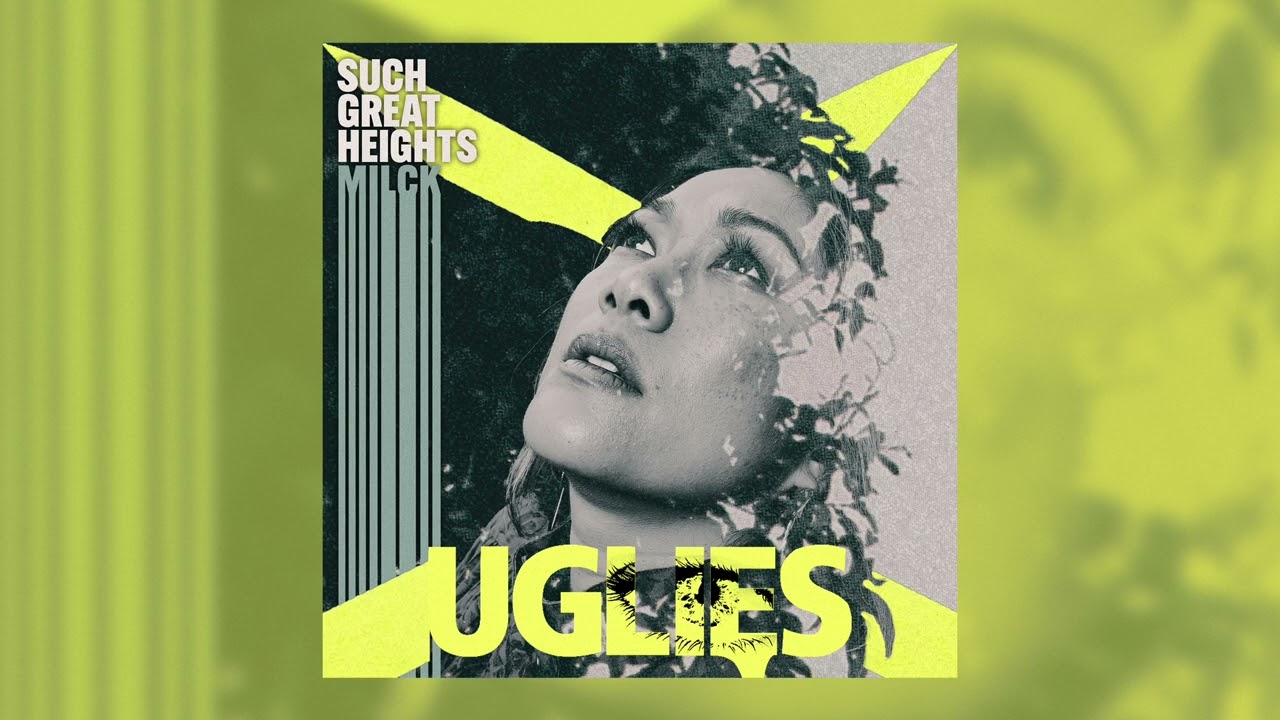 MILCK - Such Great Heights (Featured in Netflix's Uglies)