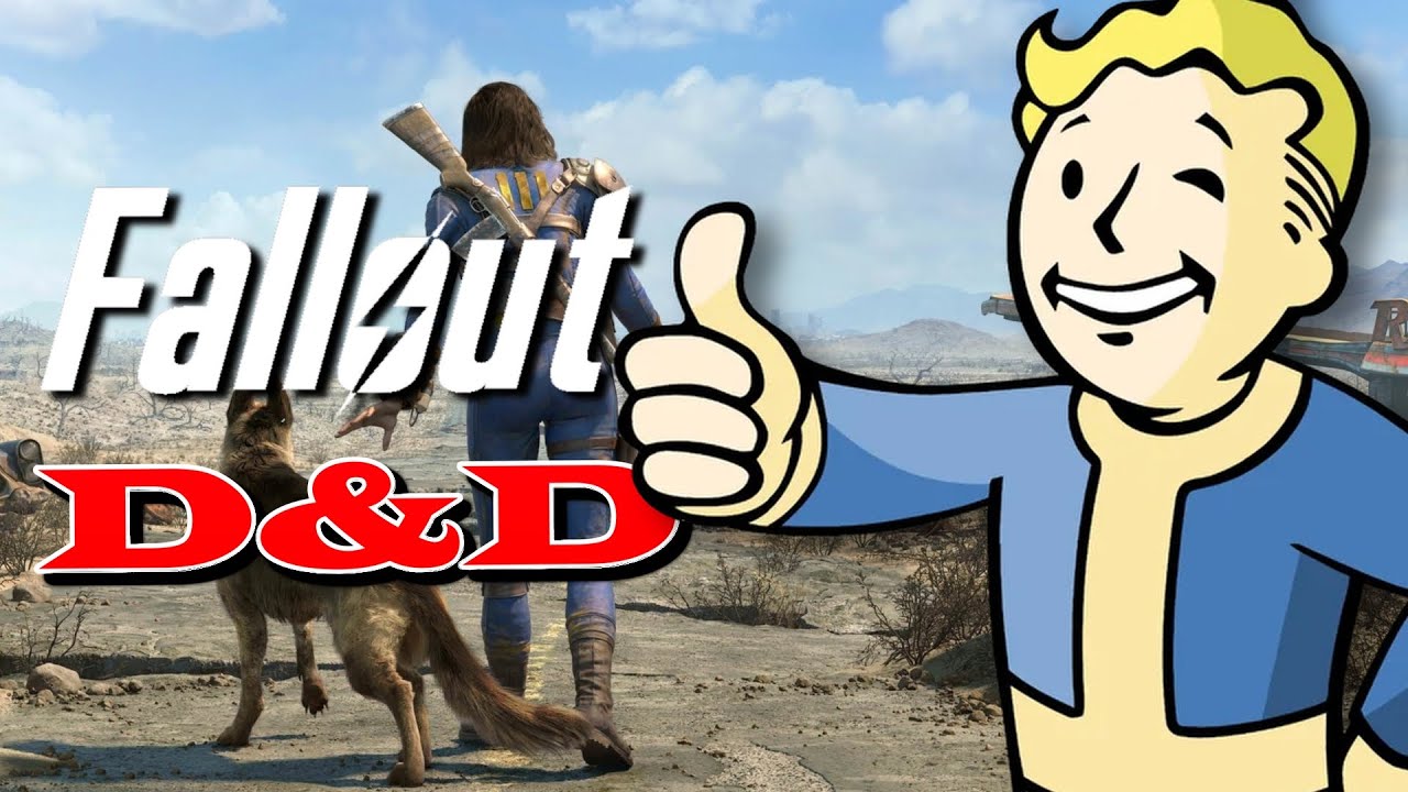 How to bring a FALLOUT player into Dungeons & Dragons