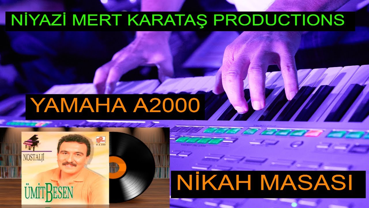 Nikah Masası - Enstrümantal (Yamaha a2000)