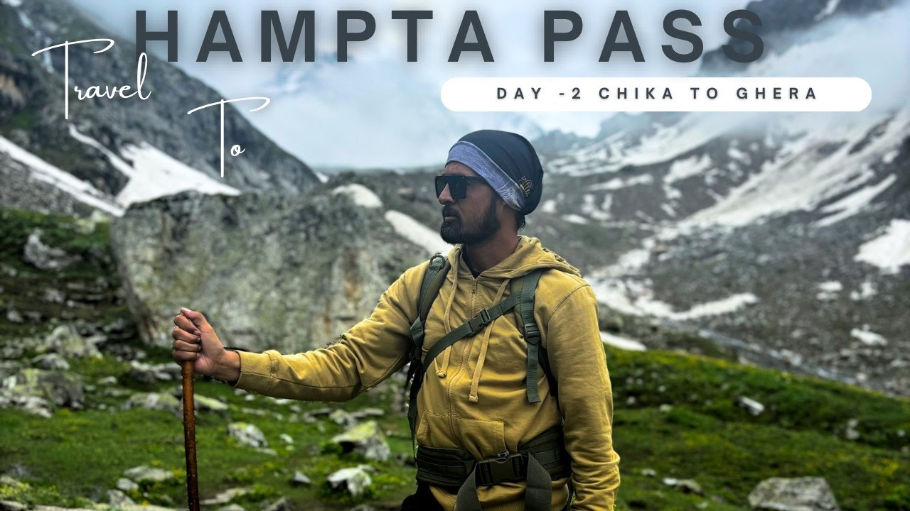 Hampta pass trek | day -2 | chika to Balu ka ghera | Yatridev vlogs