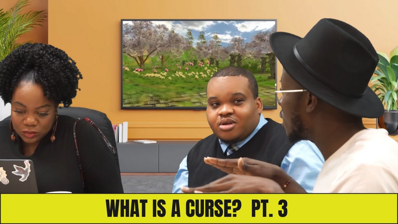 What is a Curse? Pt 3  UpperRoom Ep. 55 (GCC)