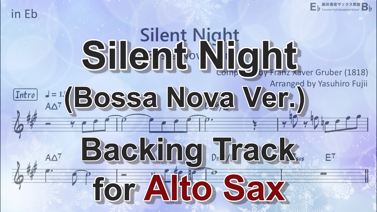 Silent Night (Bossa) - Backing Track with Sheet Music for Alto Sax