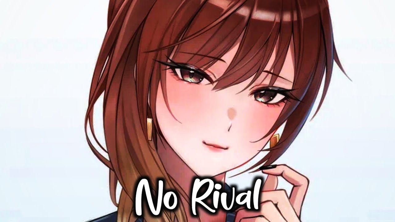 Nightcore - No Rival - (Lyrics)