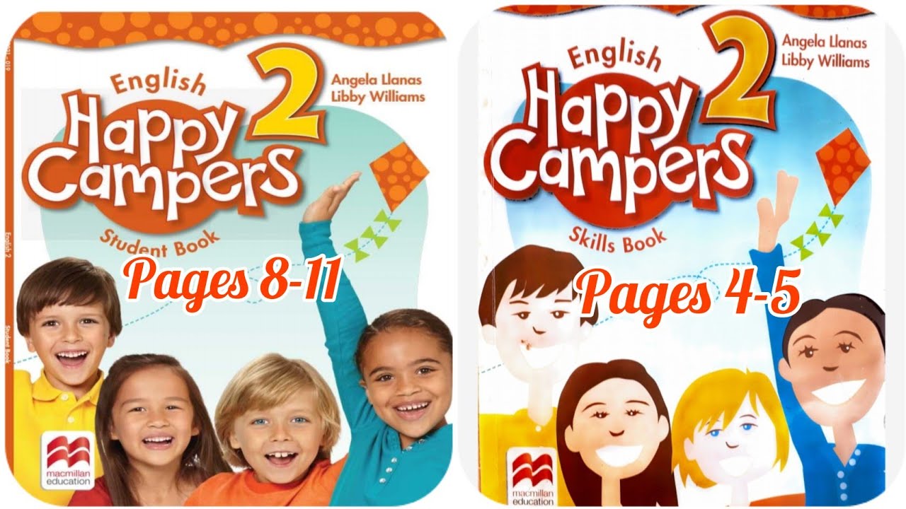 2-ci sinif İngilis dili kitab səh 8,9,10,11, iş dəftəri səh 4,5. Happy campers 2 pages 8,9,10,11
