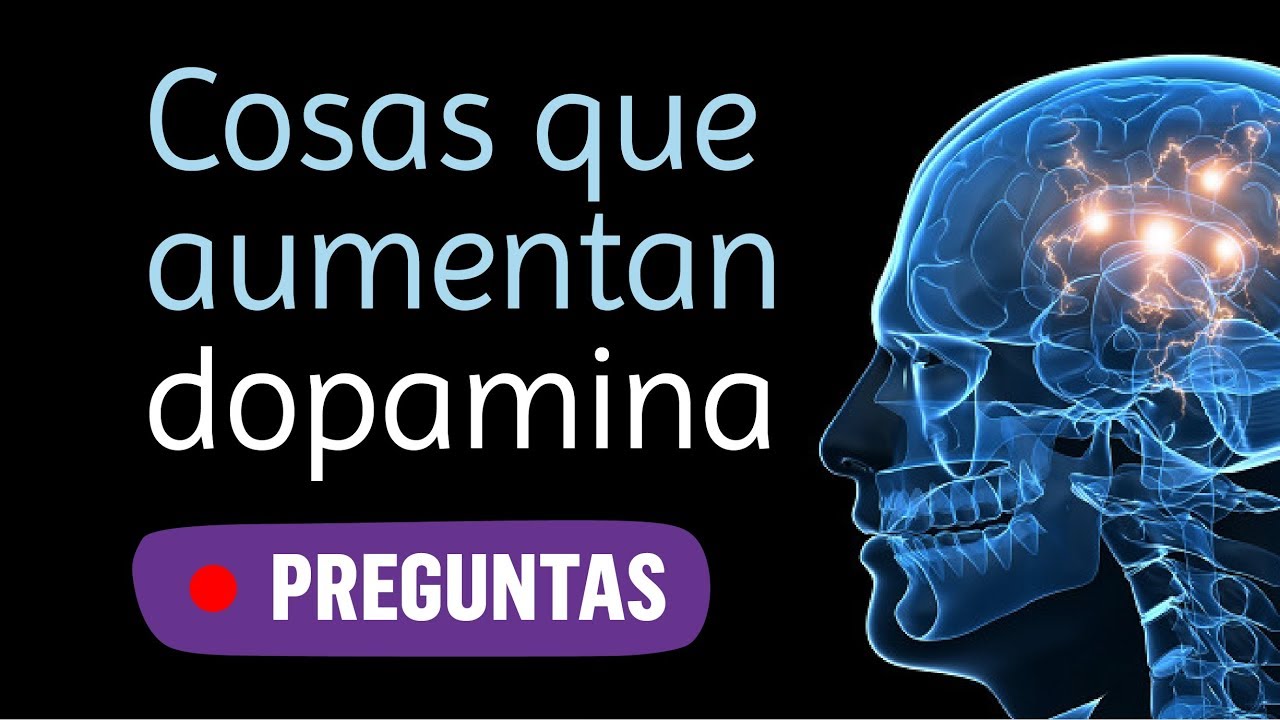 ¿Qué aumenta la adrenalina y cómo generar dopamina? - La química de la ansiedad Parte 2