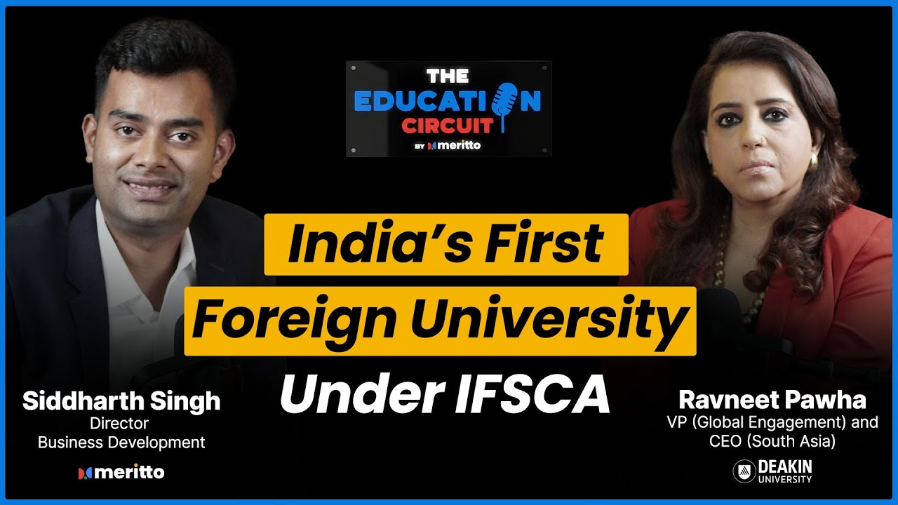New Chapter for Global Universities in India ft. Ravneet Pawha | Deakin University Gift City Campus