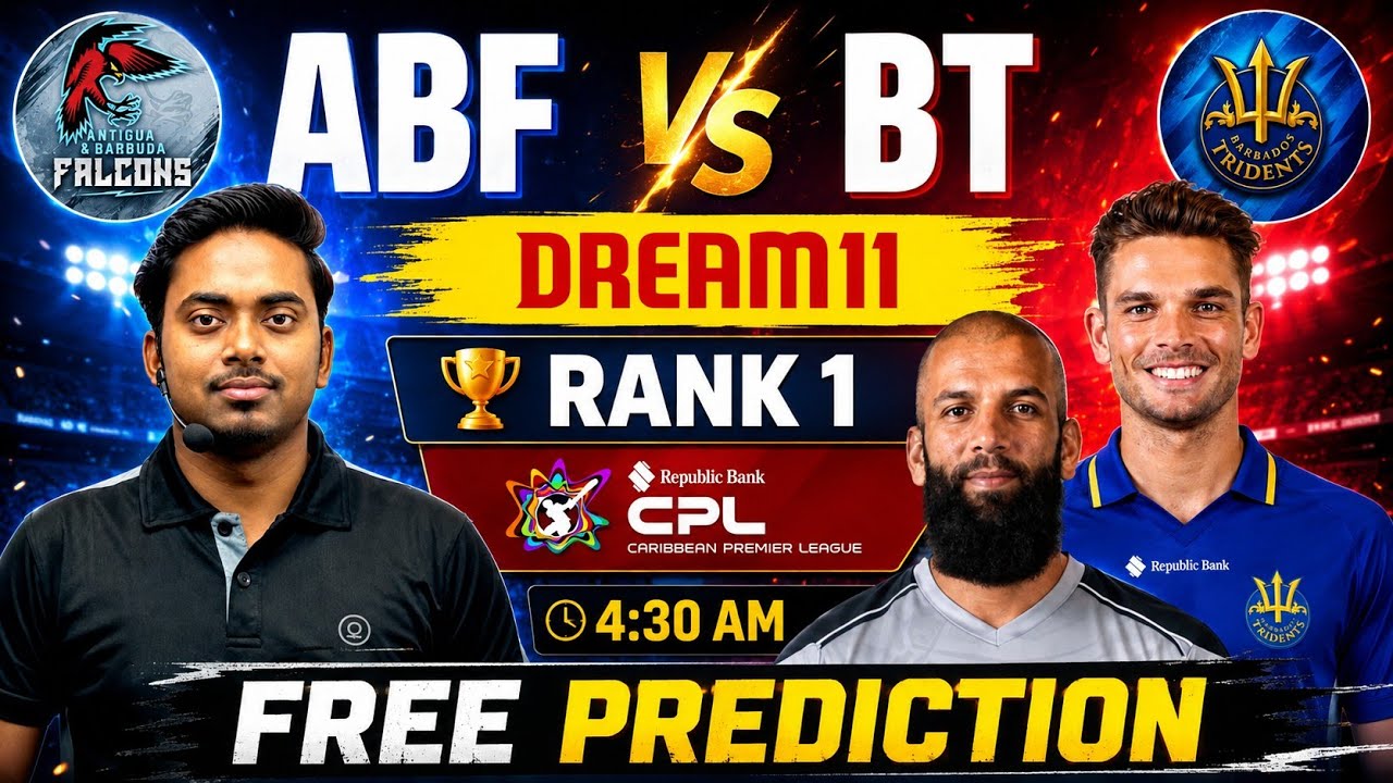 ABF vs BT Dream11 Prediction ABF vs BT Dream11 Today Antigua & Barbuda Falcons vs Barbados Tridents