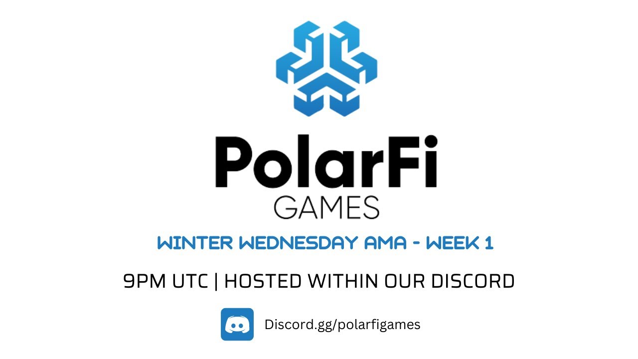 PolarFi Games  - Winter Wednesday AMA (Week 1) | New Discord Link In Description