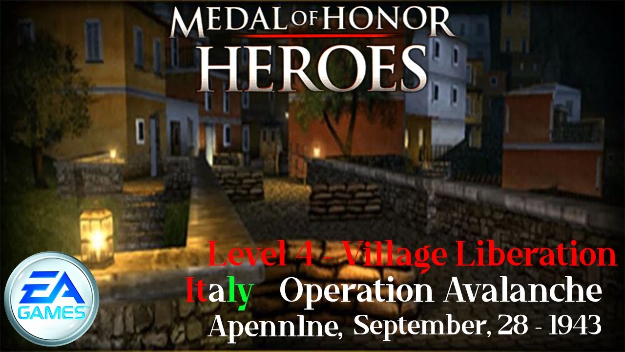 Medal of Honor: Heroes - Campaign - Operation Avalanche - Level 4 - Village Liberation (Veteran)