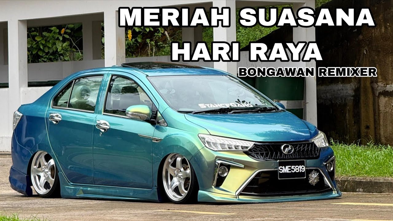 BONGAWAN REMIXER - Meriah Suasana Hari Raya V2