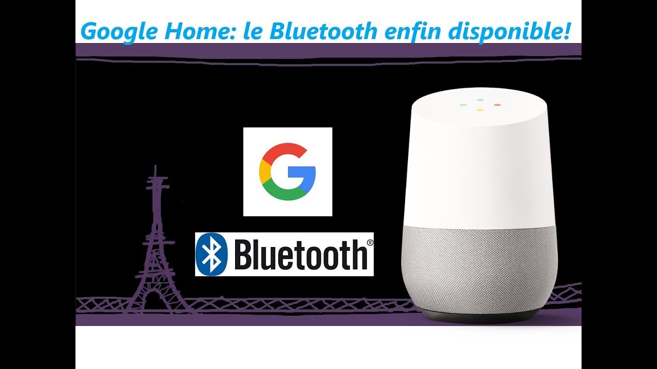 Google Home: le Bluetooth enfin disponible!