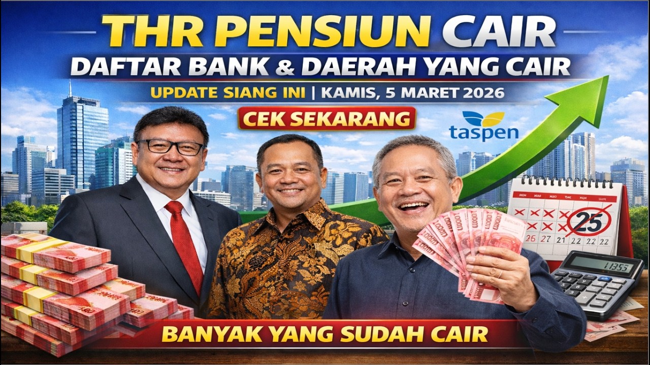 THR CAIR, INI DAFTAR BANK DAN DAERAH YANG SUDAH CAIR THR 2026, SIANG INI 5 MARET 2026